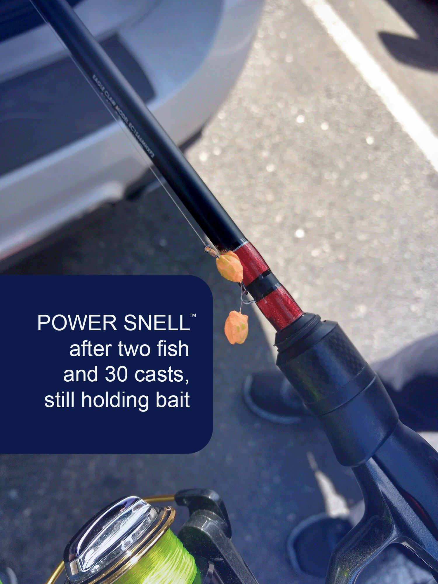example of power snell after 30 casts still holding bait